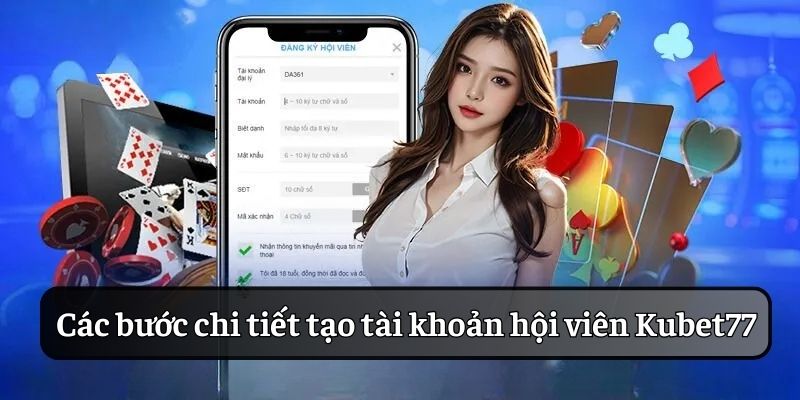 Quy trình tạo tài khoản hội viên nhà cái nhanh chóng