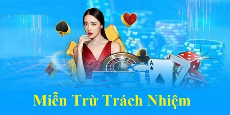 Người chơi tham gia hệ thống cũng có quyền được miễn trách nhiệm